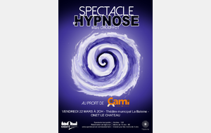SPECTACLE D'HYPNOSE AU PROFIT DE LA CAMI SPORT ET CANCER